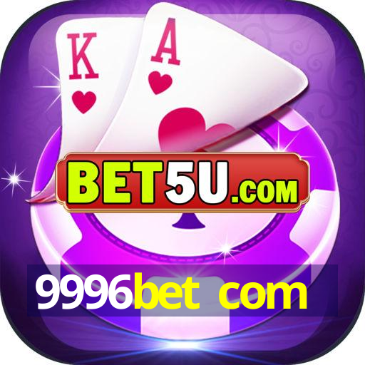 9996bet com